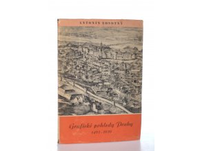 Grafické pohledy Prahy 1493 - 1850