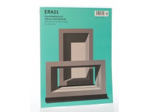 ERA 21: O architektuře víc! Na věčné časy 5/2014
