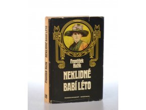 Neklidné babí léto : životní příběh malířky Zdenky Braunerové . Část druhá  (1979)