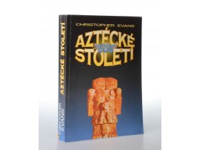 Aztécké století