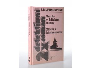 Vražda v Britském muzeu ; Zločin v Lindenbournu