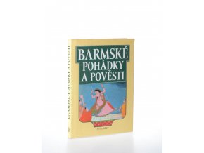 Barmské pohádky a pověsti