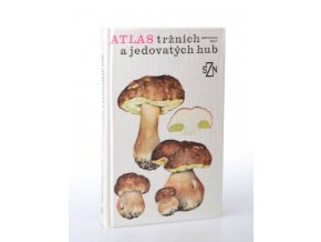 Atlas tržních a jedovatých hub (1983)