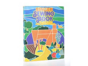 Singer : sewing book : the complete guide to sewing with metric measurements