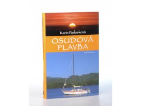 Osudová plavba