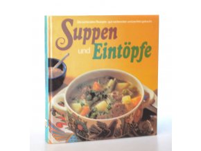 Suppen und Eintöpfe