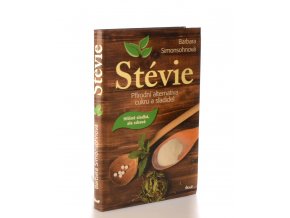 Stévie : přírodní alternativa cukru a sladidel
