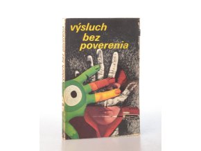 Výsluch bez poverenia
