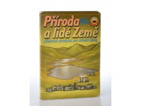 Příroda a lidé Země : učebnice zeměpisu pro střední školy (2003)