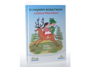 O hajném Robátkovi a jelenu Větrníkovi (2016)