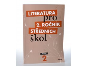 Literatura pro 2. ročník středních škol : učebnice (2009)