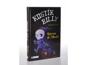 Kostík Billy : výprava do Záhrobí