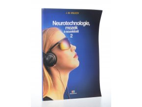 Neurotechnologie, mozek a souvislosti 2
