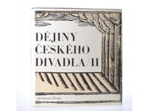 Dějiny českého divadla. Díl II. (1969)