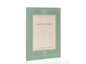 Psychiatrie: Učebnice pro zdravotnické školy (1960)