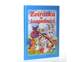 Zvířátka a loupežníci (2007)