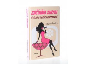 Začínám znovu : Štěstí a úspěch napodruhé (2014)