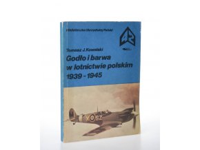 Godlo i barwa w lotnistwie polskim 1939-1945