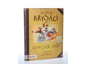 Krysáci jsou zase spolu