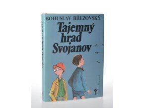 Tajemný hrad Svojanov : paměti Františka Povídálka (1989)