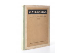 Matematika pro střední průmyslové školy. Díl 2. (1962)