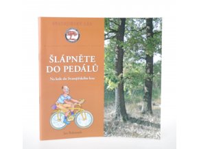 Šlápněte do pedálů : na kole do Svatojiřského lesa