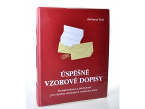 Úspěšné vzorované dopisy : korespondence a písemnosti pro všechny obchodní a soukromé účely