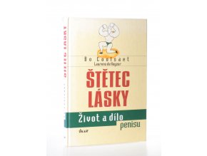 Štětec lásky : život a dílo penisu