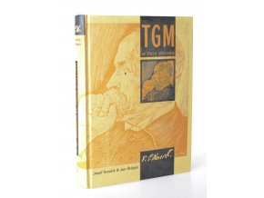 T. G. Masaryk ve třech stoletích : rozhovor generací o Masarykových náboženských názorech