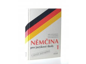 Němčina pro jazykové školy 1 : s novým pravopisem (1999)