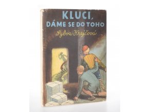 Kluci, dáme se do toho