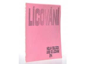 Úvod do lícování : programový učební text pro žáky středních průmyslových škol strojnických