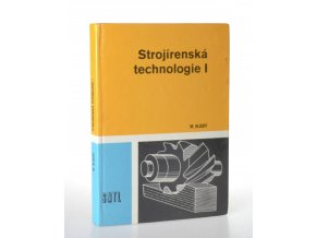 Strojírenská technologie I