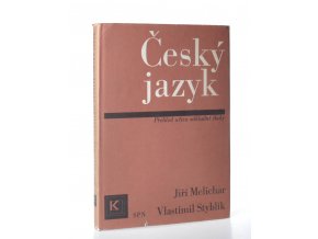 Český jazyk : rozšířený přehled učiva základní školy s cvičeními a klíčem (1985)