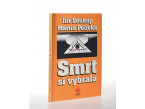 Smrt si vybrala