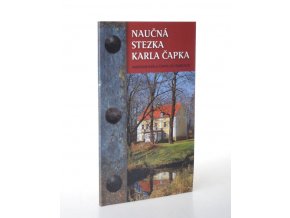 Naučná stezka Karla Čapka : Památník Karla Čapka ve Staré Huti u Dobříše