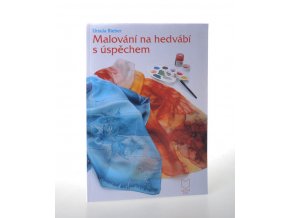 Malování na hedvábí s úspěchem