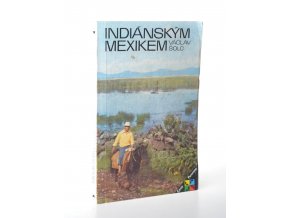 Indiánským Mexikem