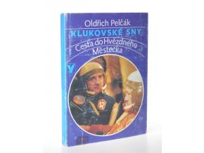 Klukovské sny : cesta do Hvězdného Městečka