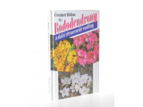 Rododendrony a další vřesovité rostliny