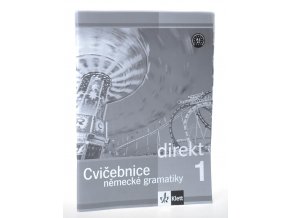 Direkt 1: cvičebnice německé gramatiky