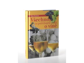 Všechno, co potřebujete vědět o víně