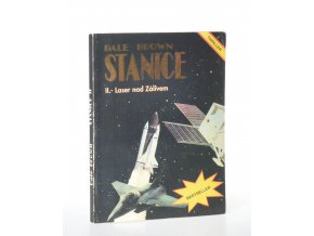 Stanice. Díl II., Laser nad zálivem