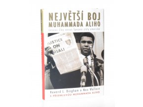 Největší boj Muhammada Aliho : Cassius Clay versus Spojené státy americké