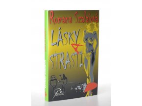 Lásky a strasti