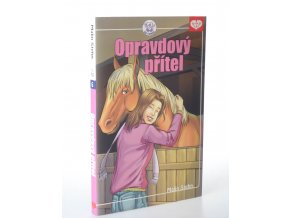 Stáj v Humleby. 6, Opravdový přítel