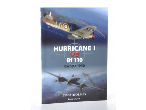 Hurricane I vs Bf 100 : Evropa 1940