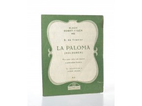 La paloma (Holoubek) : píseň a tango