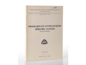 Programování automatického měřícího systému : sborník přednášek