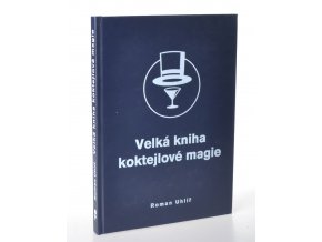 Velká kniha koktejlové magie